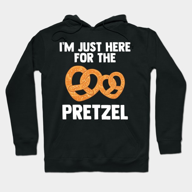 'm Just Here For Pretzel | Pretzel day | Love Pretzel Gifts Hoodie by barranshirts